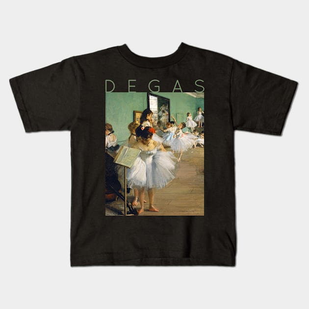 Edgar Degas - The Dance Class Kids T-Shirt by TwistedCity